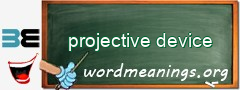 WordMeaning blackboard for projective device